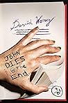 John Dies at the End by David  Wong