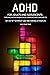 ADHD For adults and adolescents by Nicolette Leon