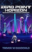 Zero Point Horizon: Book One in the Jack Ransom Chronicles