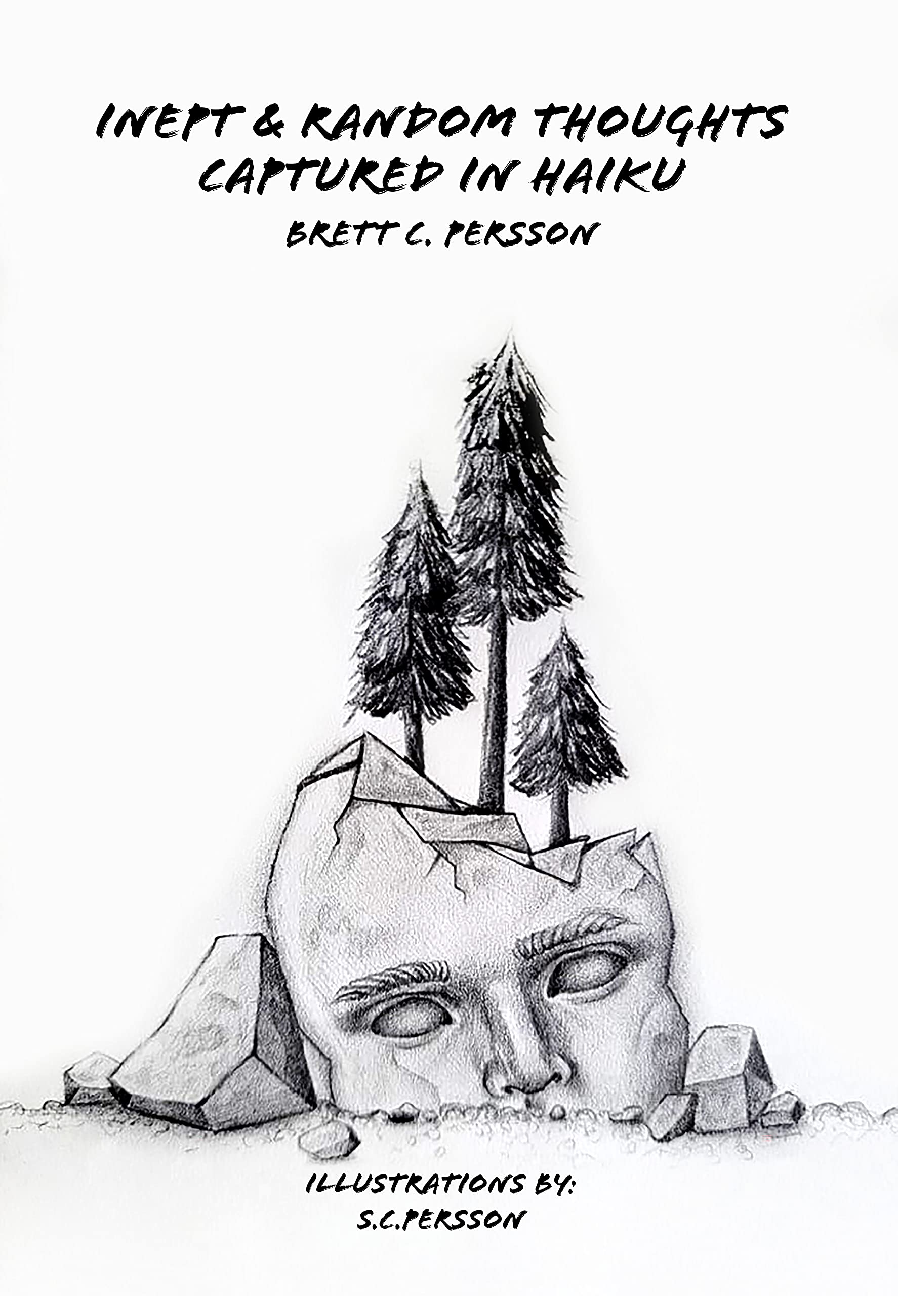 Inept & Random Thoughts Captured in Haiku (Kindle Edition)