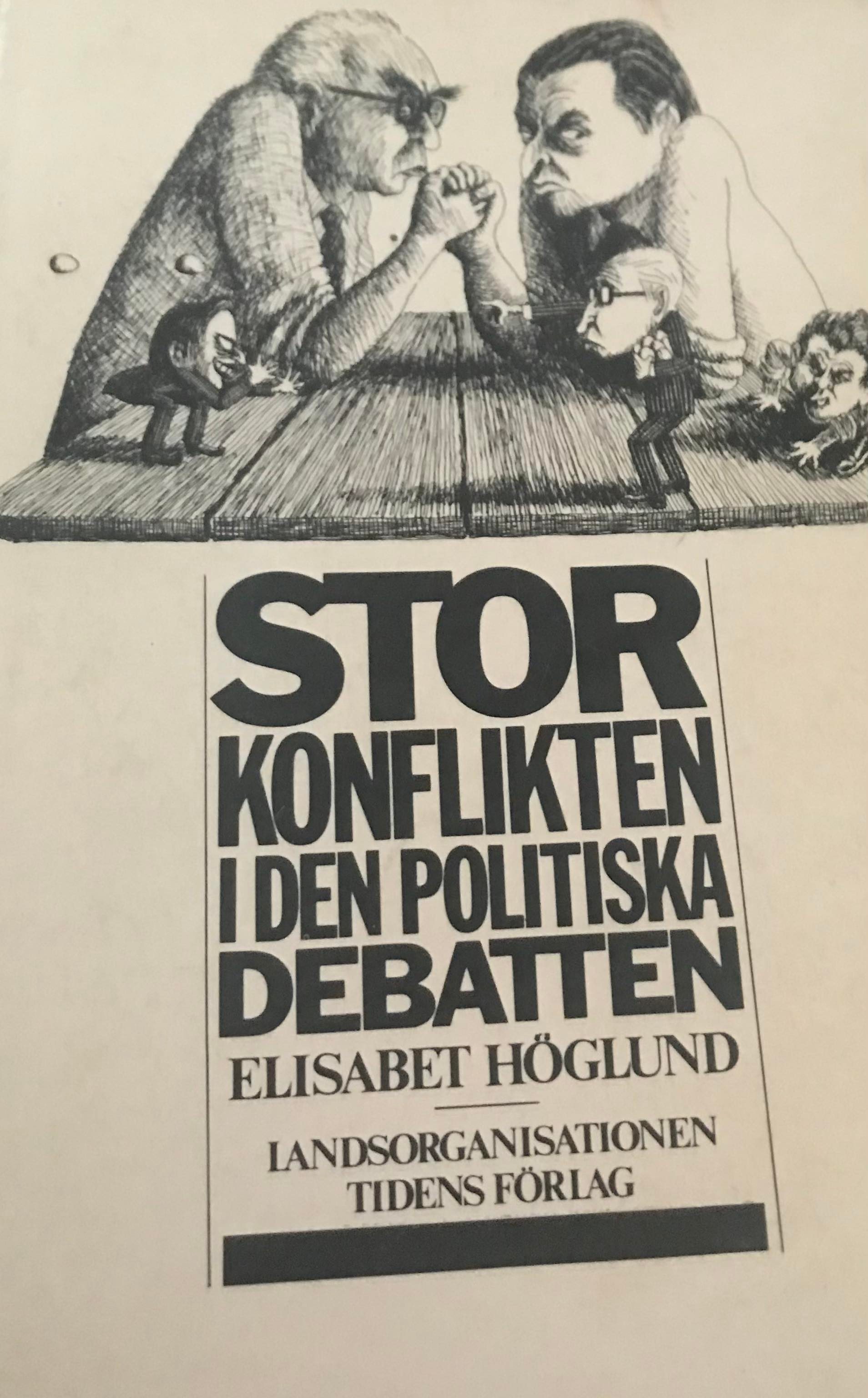 Storkonflikten i den politiska debatten
