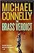 The Brass Verdict by Michael    Connelly The Brass Verdict by Michael    Connelly