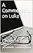 A Commentary on Luke: Chapt...