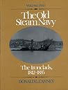 The Old Steam Navy by Donald L. Canney