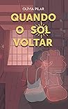 Book cover for Quando o Sol voltar (Portuguese Edition)