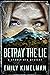 Betray the Lie (Sydney Rye Mysteries, #11)