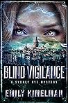 Blind Vigilance