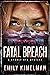Fatal Breach (Sydney Rye Mysteries, #14)