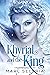 Khyrial and the King