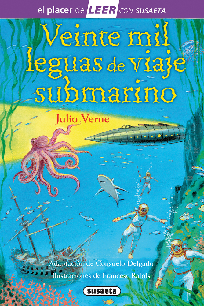 Veinte mil leguas de viaje submarino: Leer con Susaeta - Nivel 4 (Leer con Susaeta, Nivel 4/ Read with Susaeta, Level 4) (Spanish Edition)