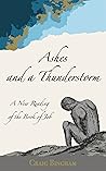 ashes-and-a-thunderstorm-a-new-reading-of-the-book-of-job