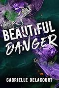 Beautiful Danger