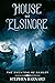 House of Elsinore: The Haun...