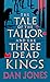 The Tale of the Tailor and ...