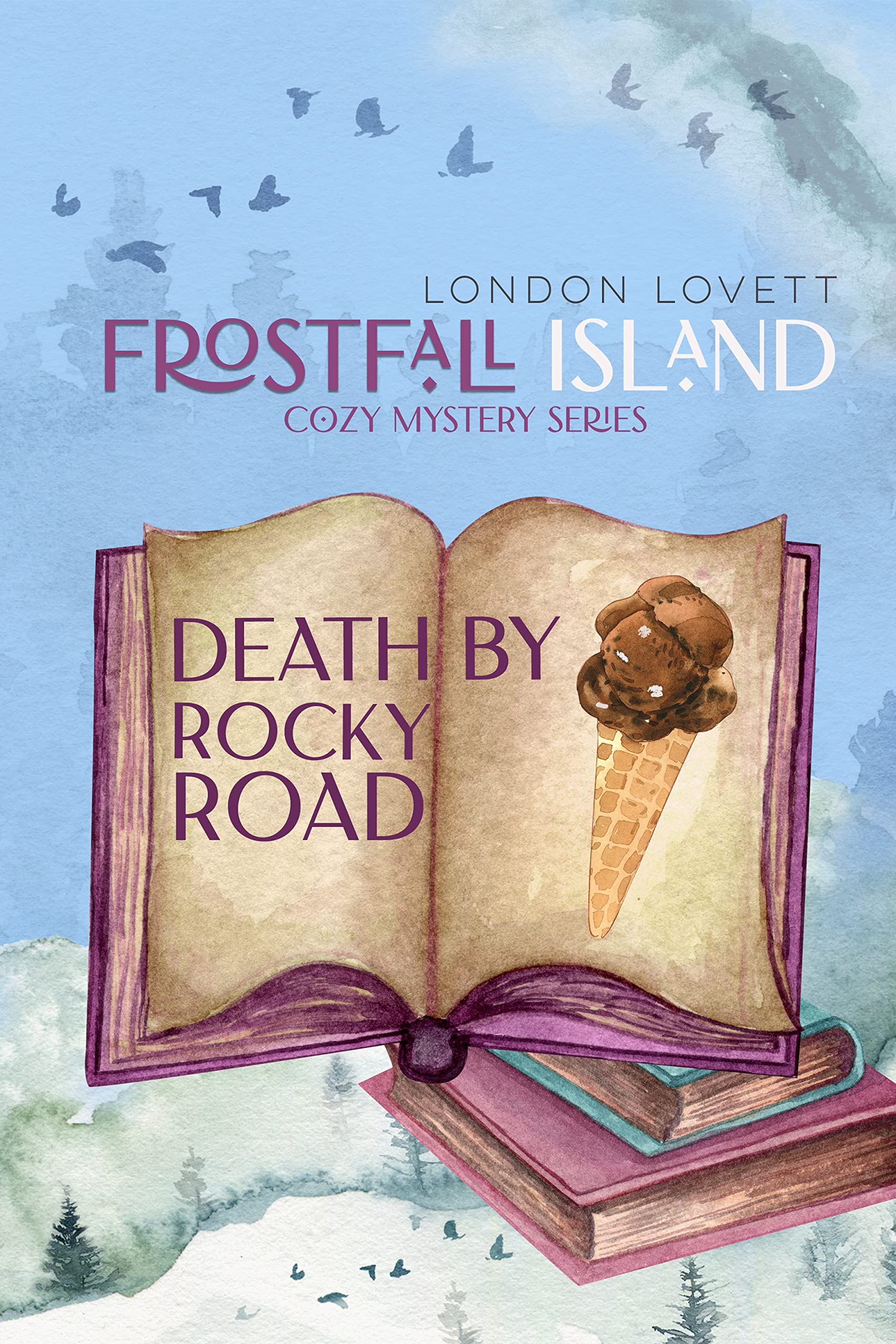 Death by Rocky Road (Frostfall Island #2)