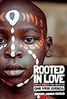 Rooted In Love: E...
