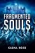 Fragmented Souls (The Soul Rulers Series)