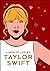 Taylor Swift Lines To Live By by Pop Press