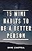 15 MINI HABITS TO BE A BETT...