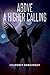 Above A Higher Calling (2)