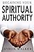 Regaining Your Spiritual Authority by Byron Walker