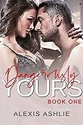 Dangerously Yours