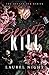 Secrets Kill (Avenge Her, #1)