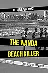 The Wanda Beach Killer by Jillian Bavin-Mizzi