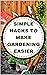 Simple Hacks To Make Garden...