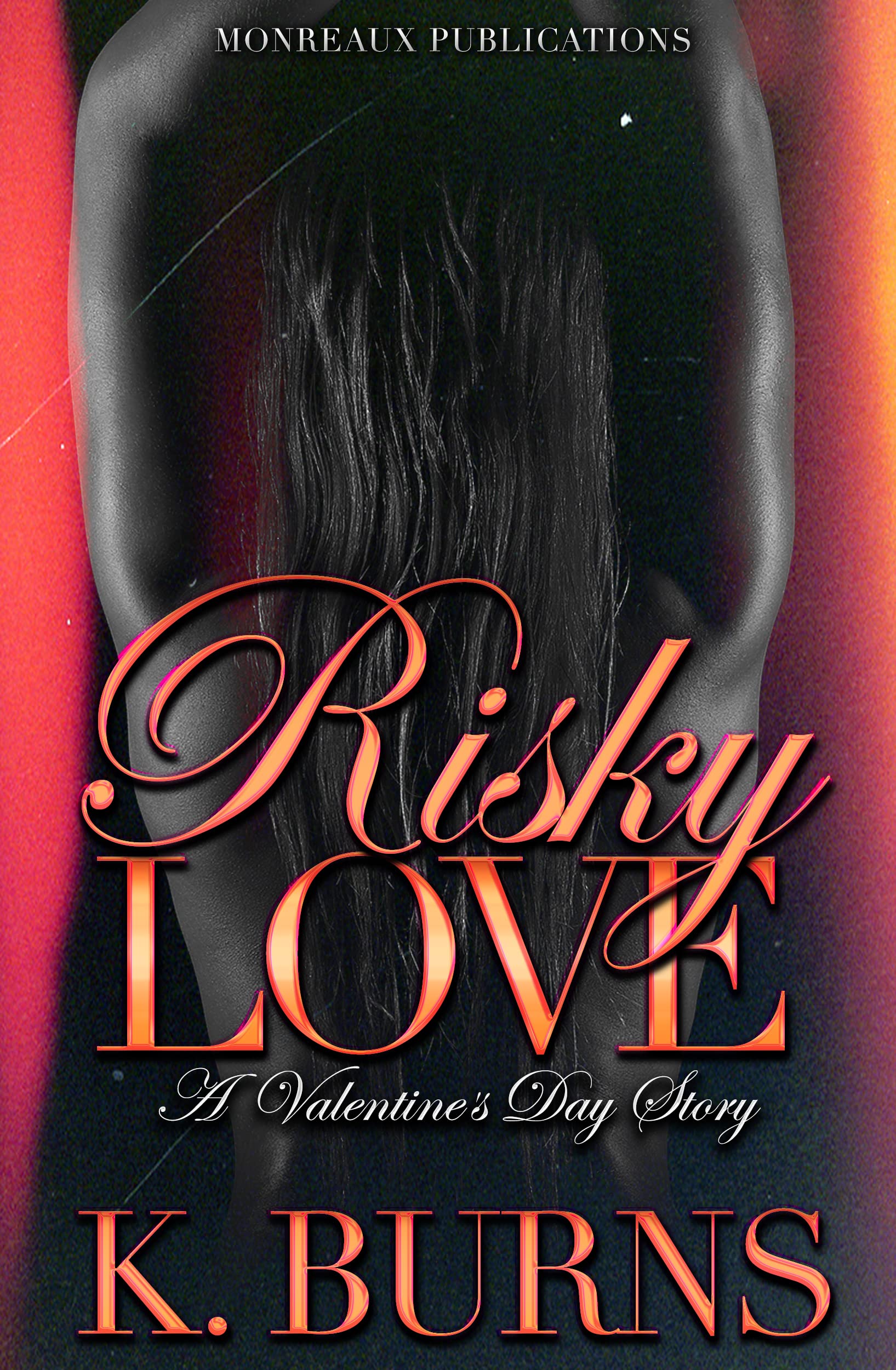 Risky Love (Kindle Edition)