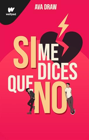 Si me dices que no