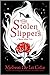 A Never After  Tale: The Stolen Slippers (Never After #2)