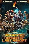Advanced Heroes of Last Resort (The Other Guys #2)