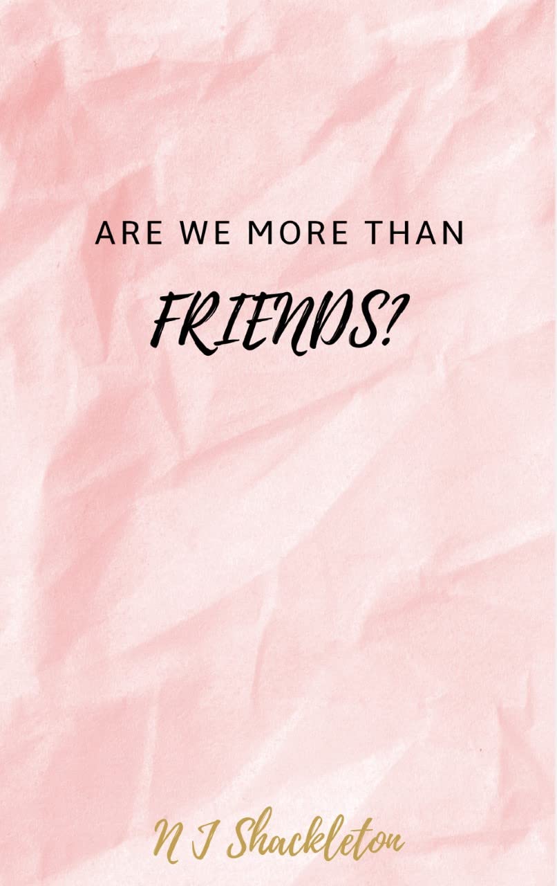 Are we more than friends? (Kindle Edition)