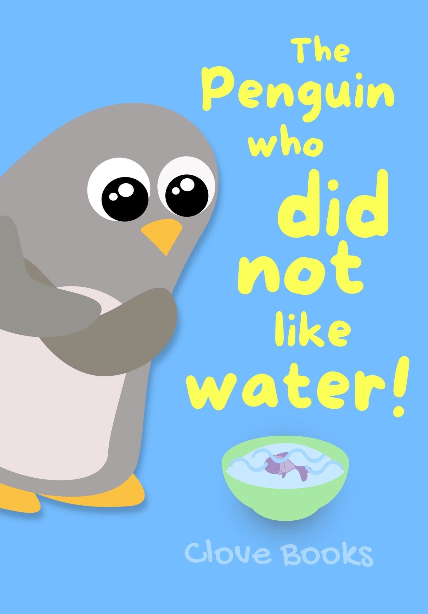 The Penguin who did not like WATER!: An Animal Rescue book for KIDS (Pip and Noah 1)