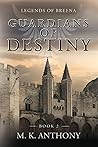 Guardians of Destiny (Legends of Breena, #2)