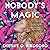 Nobody's Magic