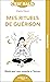 Mes rituels de guérison by Virginie Robert