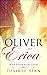 Oliver and Erica: When Friends become Lovers
