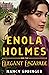 Enola Holmes and the Elegant Escapade (Enola Holmes, #8)