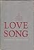 Love Song: A Fresh Translation of Augustine's Confessions