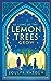 As Long as the Lemon Trees Grow by Zoulfa Katouh