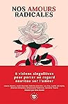 Nos amours radica...