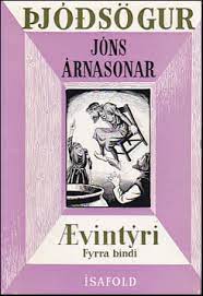 Þjóðsögur Jóns Árnasonar: Ævintýri - Fyrra bindi (Hardcover)