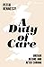 The Duty of Care by Peter Hennessy