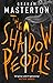The Shadow People (Patel & Pardoe, #3)