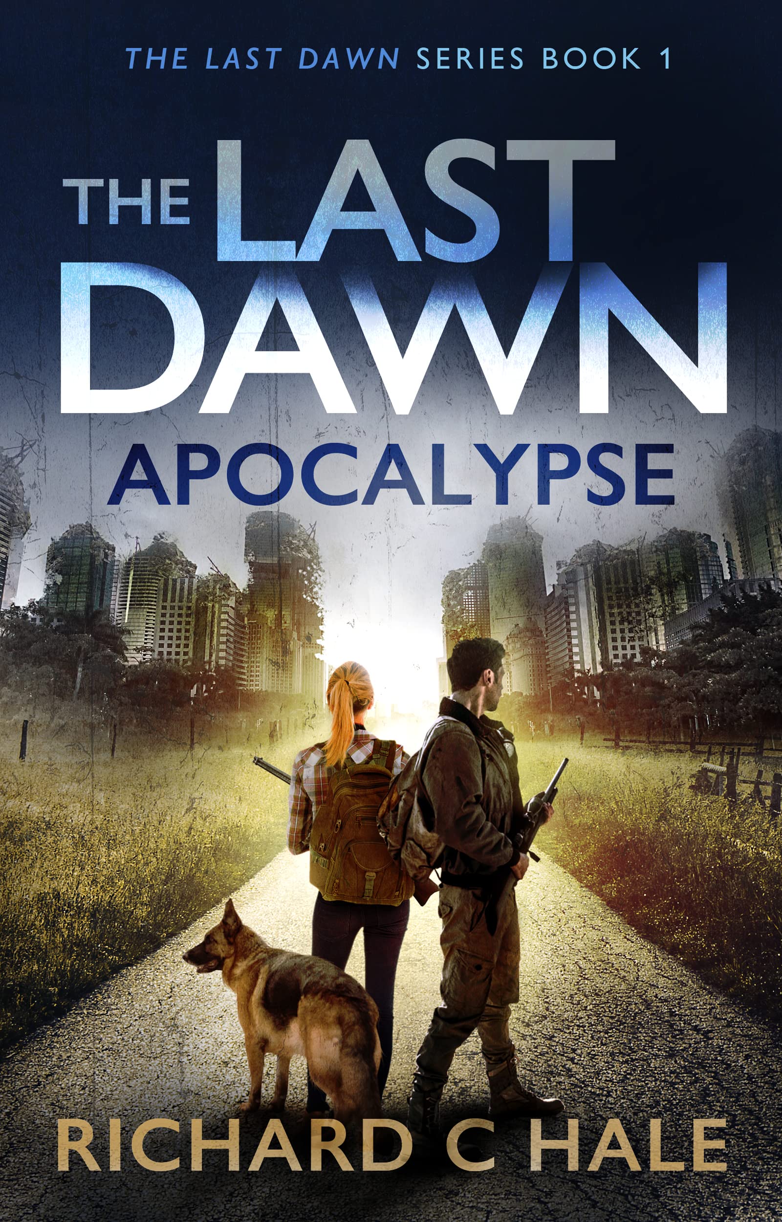 Apocalypse (The Last Dawn Series #1)