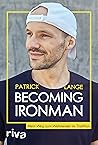 Becoming Ironman:...
