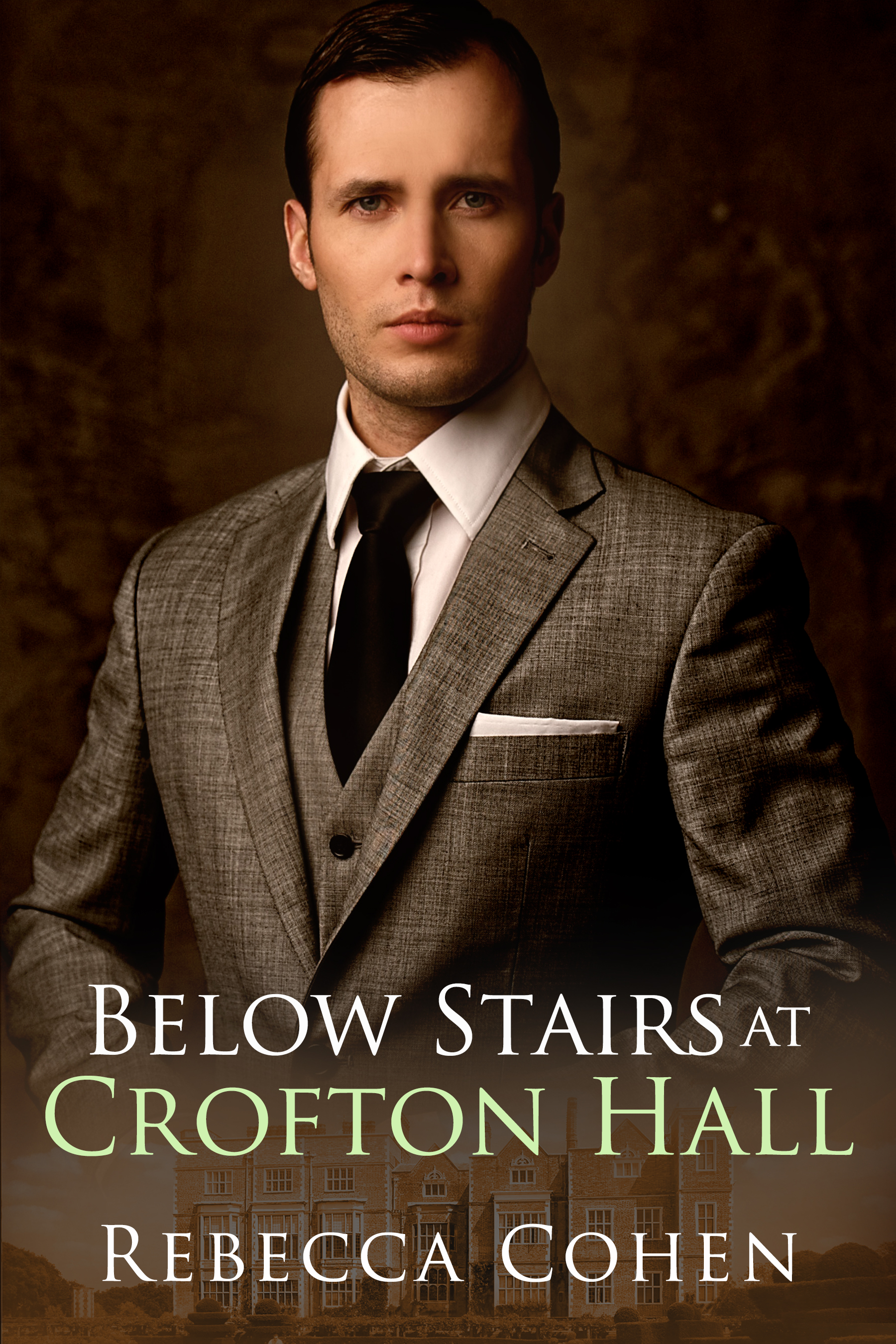 Below Stairs at Crofton Hall (Modern Crofton, #3)