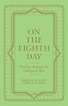 On the Eighth Day...